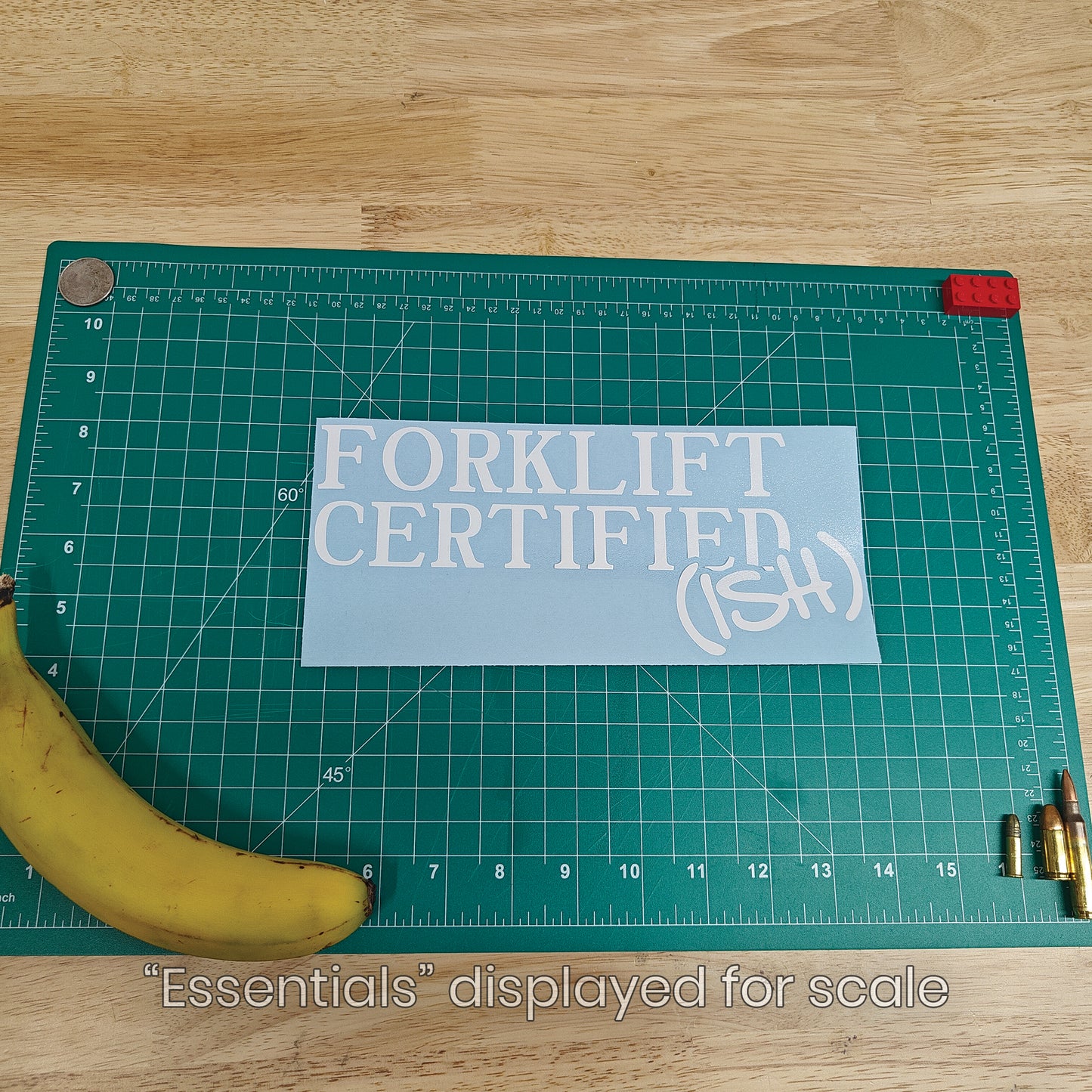 Forklift Certified (Ish) Decal