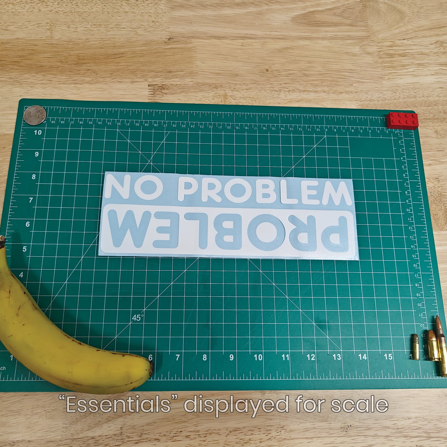 No Problem Decal
