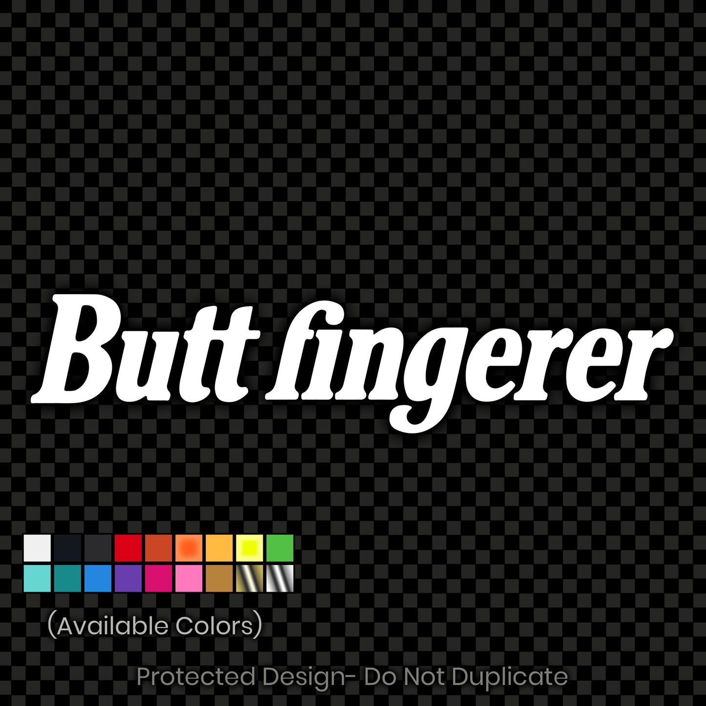 Butt Fingerer Decal