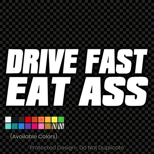 Drive Fast Decal