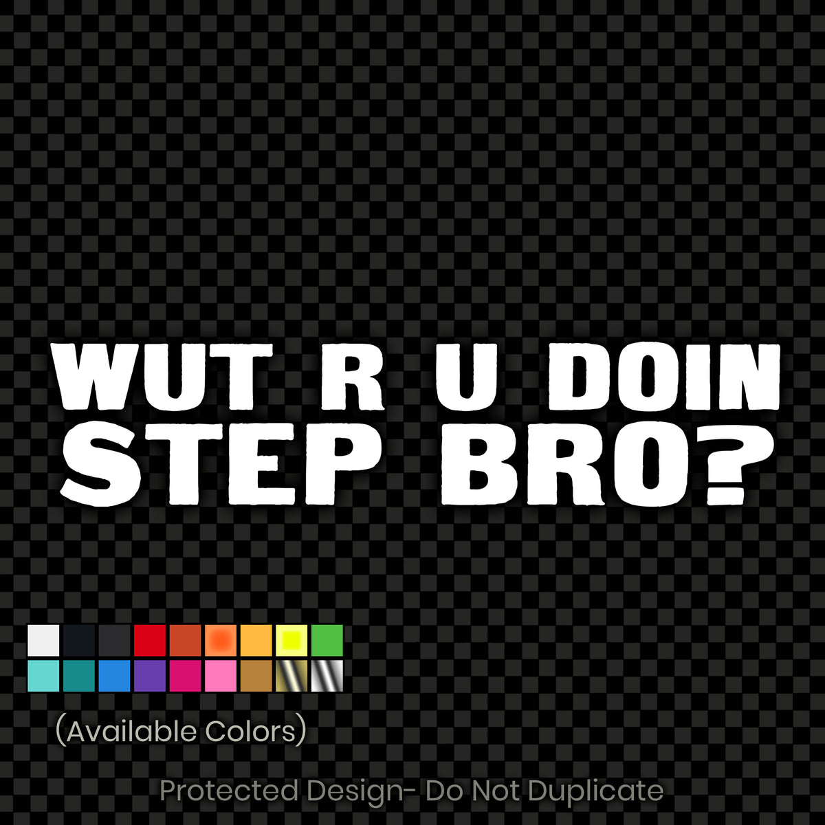 Step Bro Decal