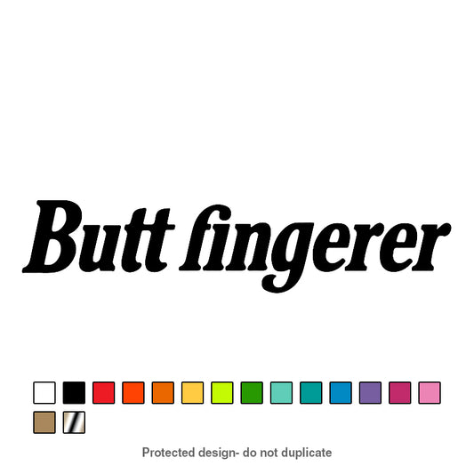 Butt Fingerer Decal