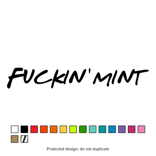 Fuckin' Mint Decal