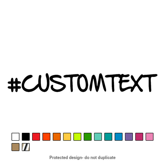 Custom Hashtag or Text Decal